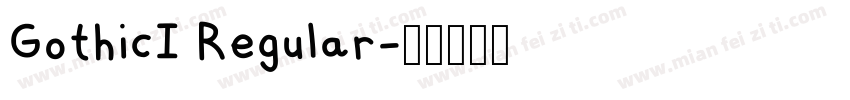 GothicI Regular字体转换